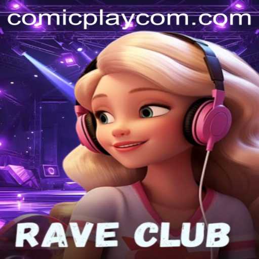 Dive into the Energetic World of RaveClub: A Comicplay Experience